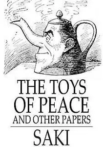 «Toys of Peace» by Saki