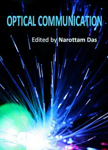 "Optical Communication" ed. by Narottam Das