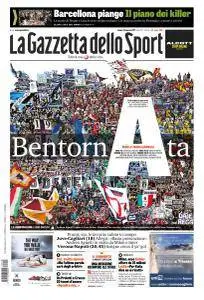 La Gazzetta dello Sport con edizioni locali - 19 Agosto 2017