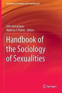 Handbook of the Sociology of Sexualities (Repost)