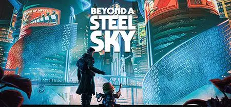 Beyond a Steel Sky (2020) v1.4.28175