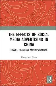 The Effects of Social Media Advertising in China