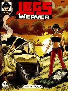 Legs Weaver 108