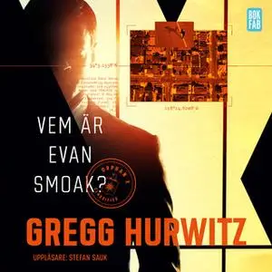 «Vem är Evan Smoak?» by Gregg Hurwitz