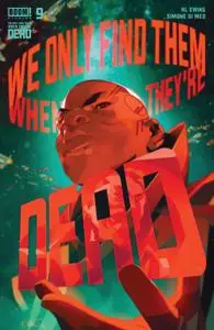We Only Find Them When Theyre Dead 009 (2021) (digital) (Son of Ultron-Empire