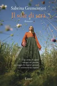 Sabrina Grementieri - Il sole di sera