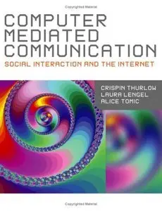 Computer Mediated Communication (Repost)