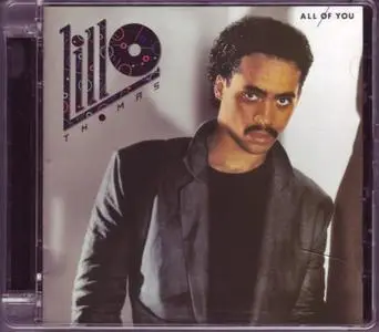 Lillo Thomas - All Of You (1984) [2013, Remastered Reissue]