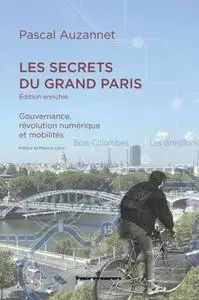 Pascal Auzannet, "Les secrets du Grand Paris"