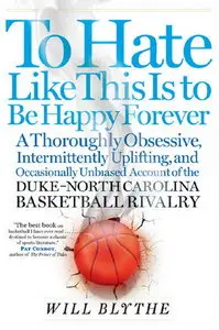To Hate Like This Is to Be Happy Forever