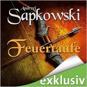 Andrzej Sapkowski - The Witcher - Band 3 - Feuertaufe