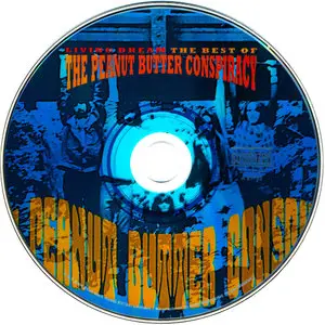 The Peanut Butter Conspiracy - Living Dream: The Best Of The Peanut Butter Conspiracy (2005)