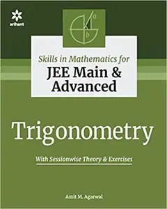 Skills in Mathematics - Trigonometry for JEE Main and Advanced