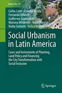 Social Urbanism in Latin America (Repost)