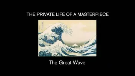 BBC - The Private Life of a Masterpiece - Part 3: Masterpieces 1800-1850 (2004)