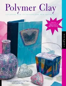 Polymer Clay: Exploring New Techniques & New Materials [Repost]