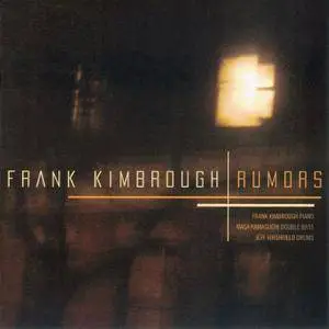 Frank Kimbrough - Rumors (2010)