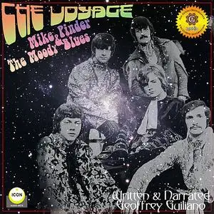 «The Voyage - Mike Pinder & The Moody Blues» by Geoffrey Giuliano