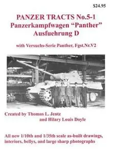 Panzerkampfwagen "Panther" Ausfuehrung D with Versuchs-Serie Panther, Fgst.Nr.V2 (Panzer Tracts No. 5-1)