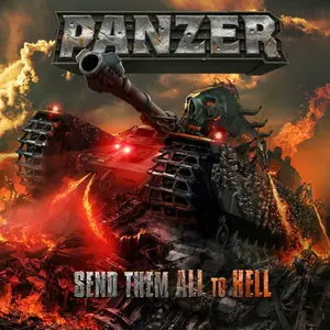 Panzer - Send Them All To Hell (2014) [Limitеd Еditiоn]