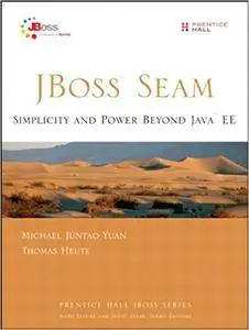JBoss Seam: Simplicity and Power Beyond Java EE (Repost)