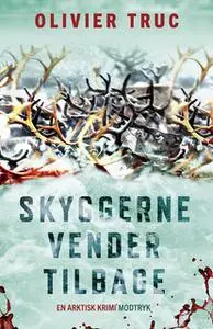 «Skyggerne vender tilbage» by Olivier Truc