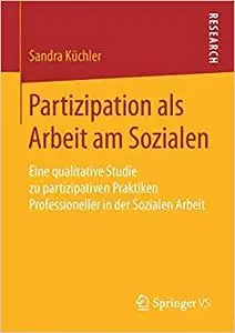 Partizipation als Arbeit am Sozialen