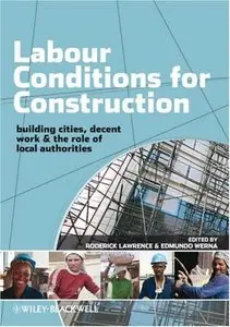 Labour Conditions for Construction: Decent Work, Building Cities and The Role of Local Authorities (repost)