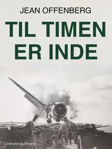 «Til timen er inde» by Jean Offenberg