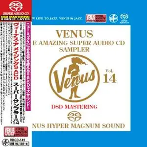 Various Artists - Venus: The Amazing Super Audio CD Sampler Vol.14 (2016) [Japan] SACD ISO + DSD64 + Hi-Res FLAC