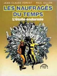 Les naufragés du temps - Tome 01 - L'étoile endormie