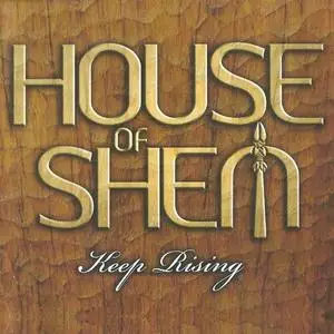 House Of Shem - Keep Rising (2008) {Local Music/Ohana}