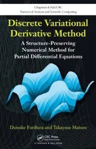Discrete Variational Derivative Method: A Structure-Preserving Numerical Method for Partial Differential Equations [Repost]
