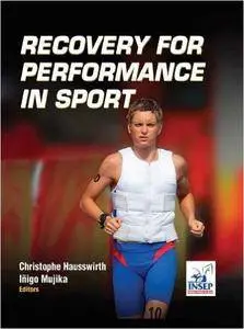 Recovery for Performance in Sport (Repost)