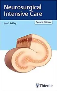 Neurosurgical Intensive Care 2nd Edition