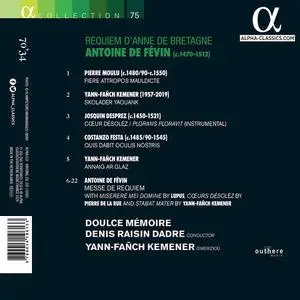 Doulce Mémoire, Denis Raisin Dadre, Yann-Fañch Kemener - Antoine de Févin: Requiem d'Anne de Bretagne (2020)