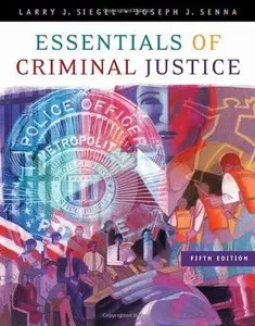 Essentials of Criminal Justice, 5 edition