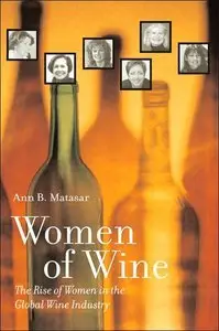 Women of Wine: The Rise of Women in the Global Wine Industry (repost)