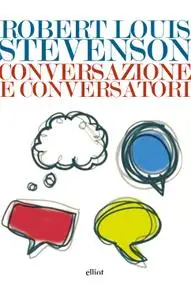 Robert Louis Stevenson - Conversazione e conversatori