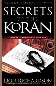 Secrets of the Koran by Don Richardson (2003)