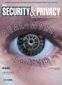 IEEE Security and Privacy - November/December 2016