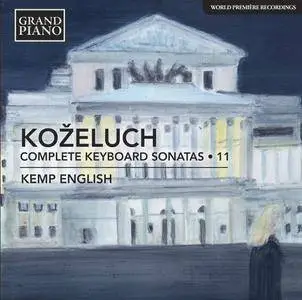 Kemp English - Koželuch: Complete Keyboard Sonatas, Vol. 11 (2018)