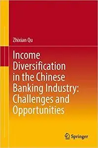 Income Diversification in the Chinese Banking Industry: Challenges and Opportunities