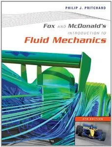 Fox and McDonald's Introduction to Fluid Mechanics, 8 edition (repost)