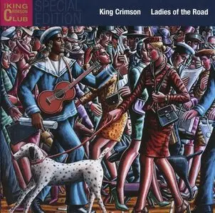 King Crimson - Ladies Of The Road (2002)