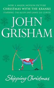 «Skipping Christmas» by John Grisham