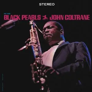 John Coltrane - Black Pearls (1964/2016) [Official Digital Download 24/192]