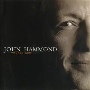 John Hammond - Wicked Grin (2001)