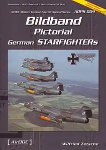 Bildband Pictorial German Starfighters (ADPS 004 Airdoc Modern Combat Aircraft Special Series) (Repost)