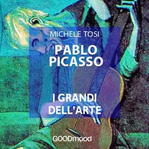 «Pablo Picasso» by Michele Tosi